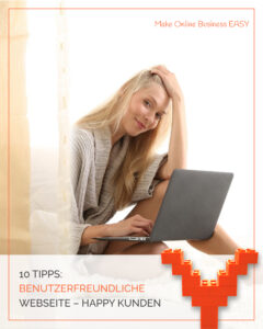 10 Tipps benutzerfreundliche Website – happy Kunden