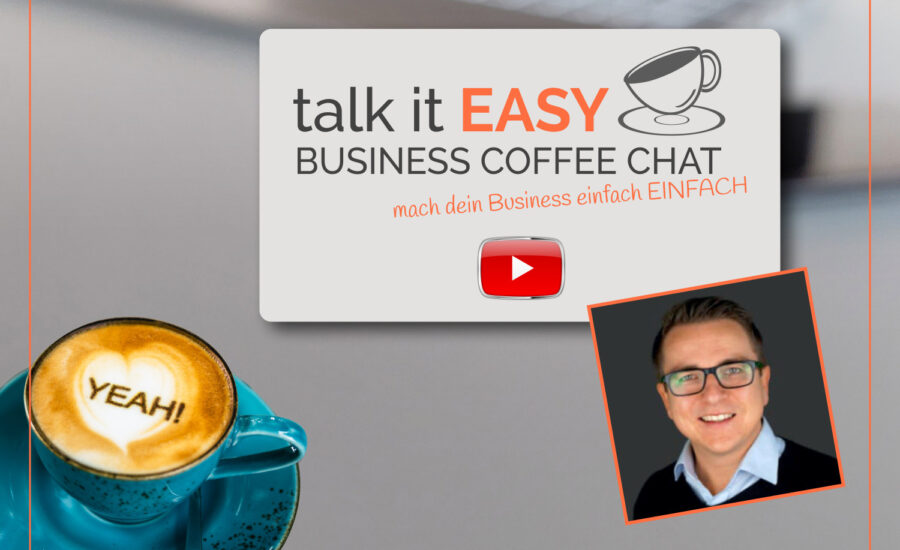 Auswandern und ortsunabhängig arbeiten - talk it EASY Business Coffee Chat mit Robert von RM Digital Life